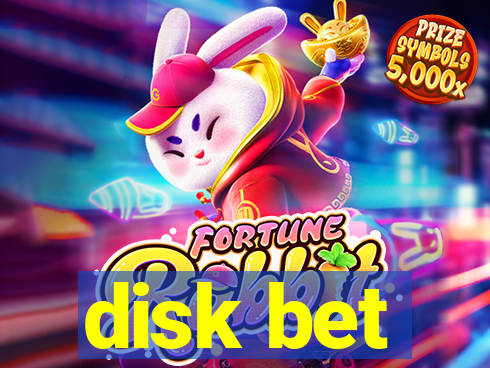 disk bet