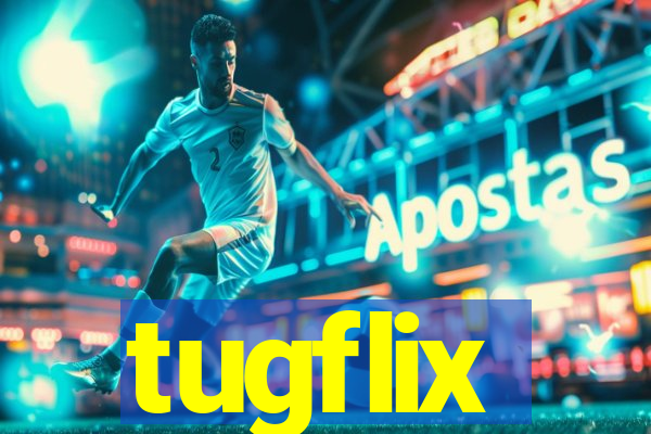 tugflix