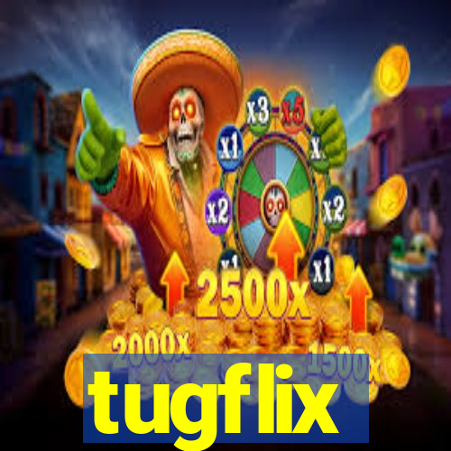 tugflix