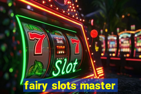 fairy slots master