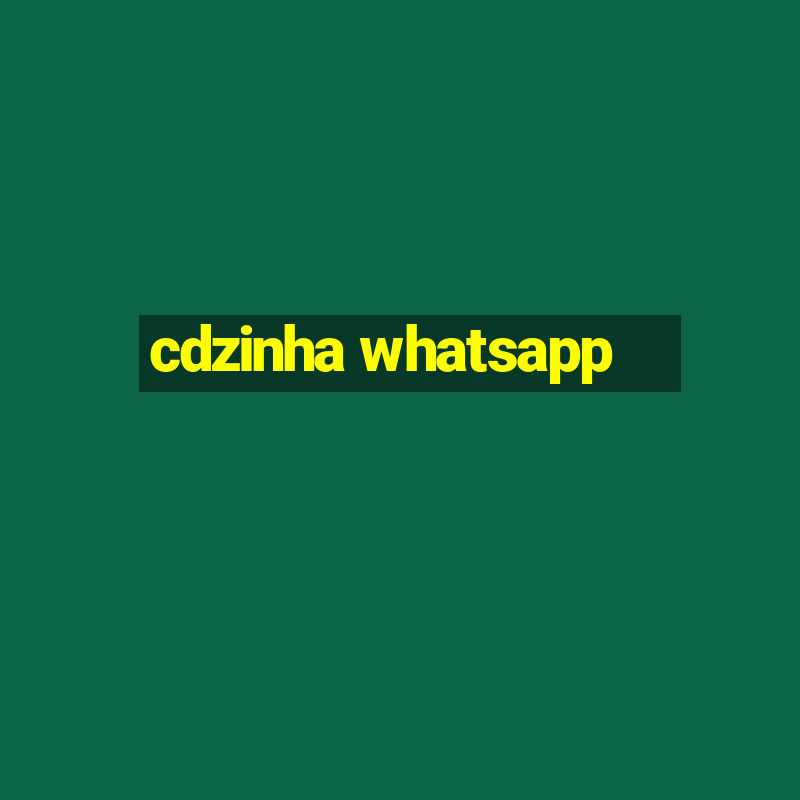 cdzinha whatsapp