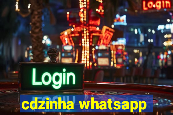 cdzinha whatsapp