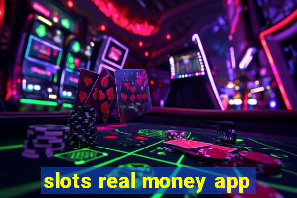 slots real money app