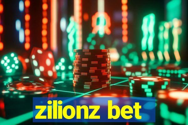 zilionz bet