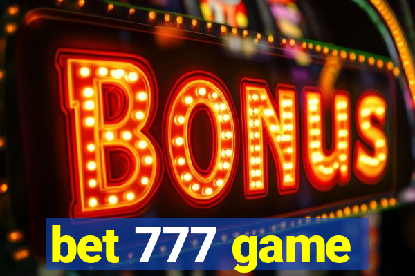 bet 777 game