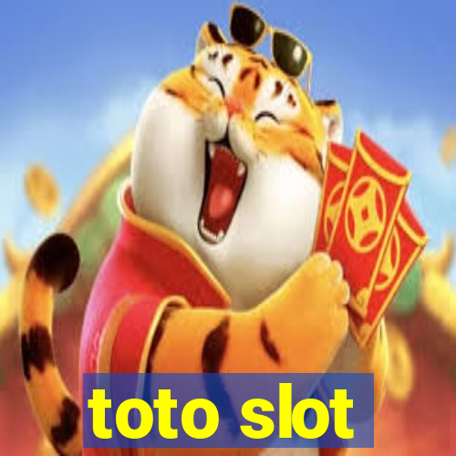 toto slot