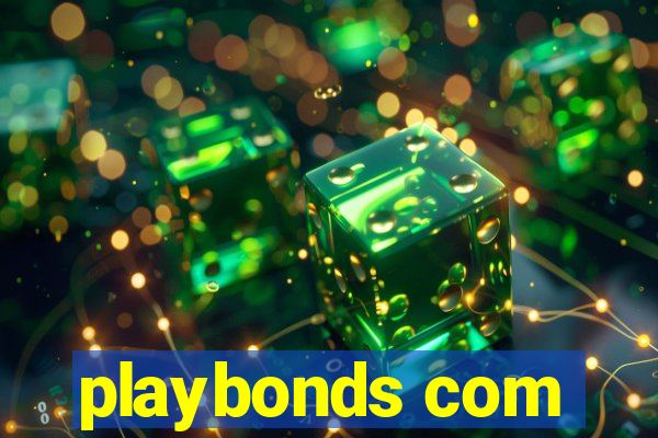 playbonds com