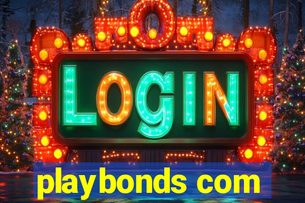 playbonds com