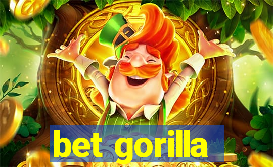 bet gorilla