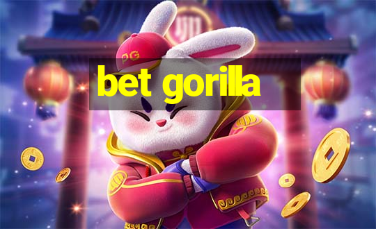 bet gorilla