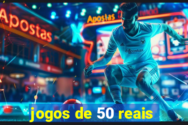 jogos de 50 reais