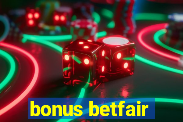 bonus betfair