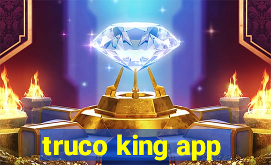 truco king app