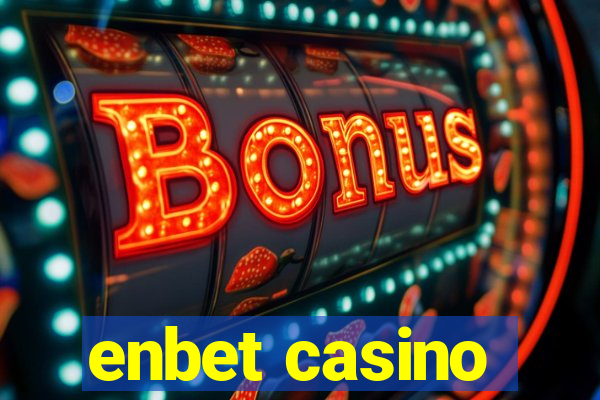 enbet casino