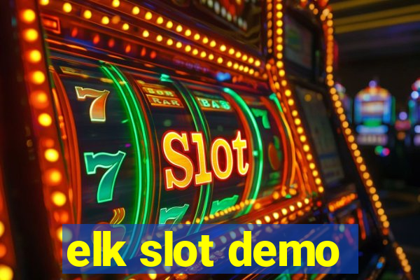 elk slot demo