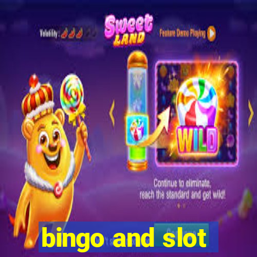 bingo and slot