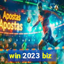 win 2023 biz