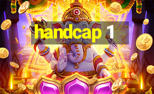 handcap 1