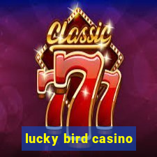 lucky bird casino