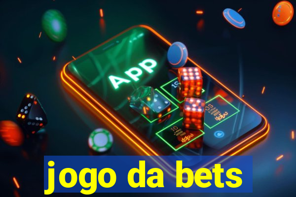 jogo da bets