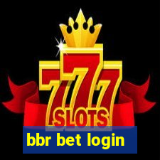 bbr bet login