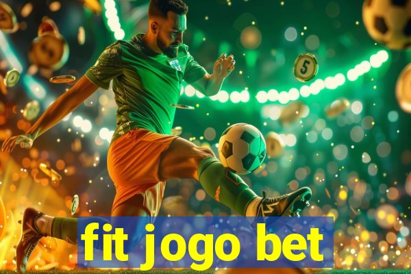 fit jogo bet