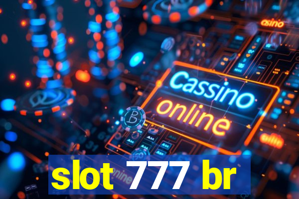 slot 777 br