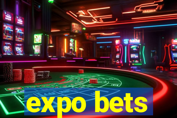 expo bets