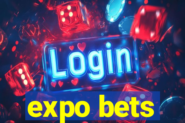 expo bets