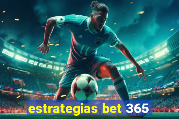 estrategias bet 365