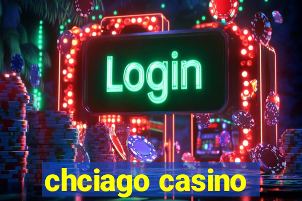 chciago casino