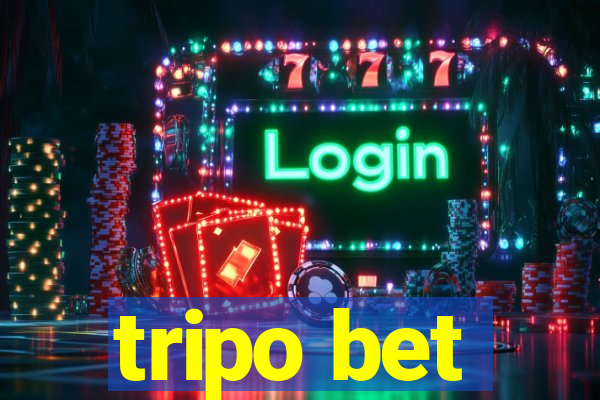 tripo bet