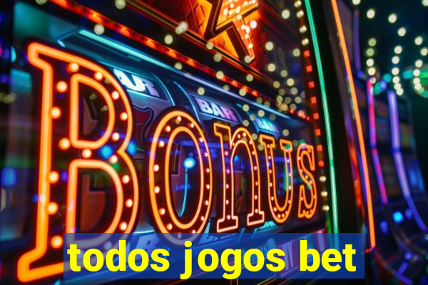 todos jogos bet