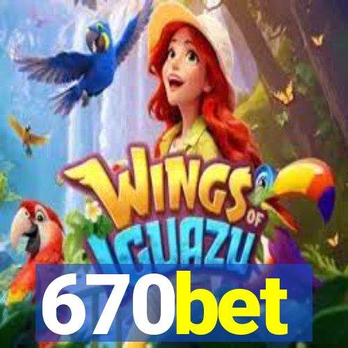 670bet