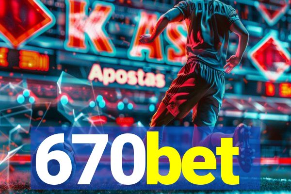 670bet