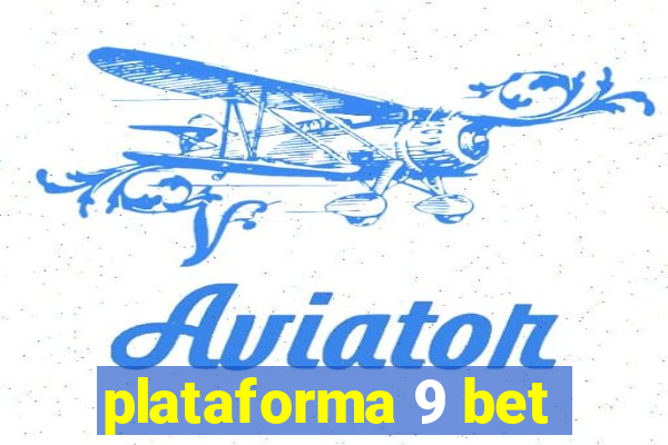 plataforma 9 bet