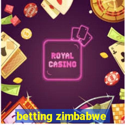 betting zimbabwe