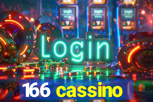 166 cassino