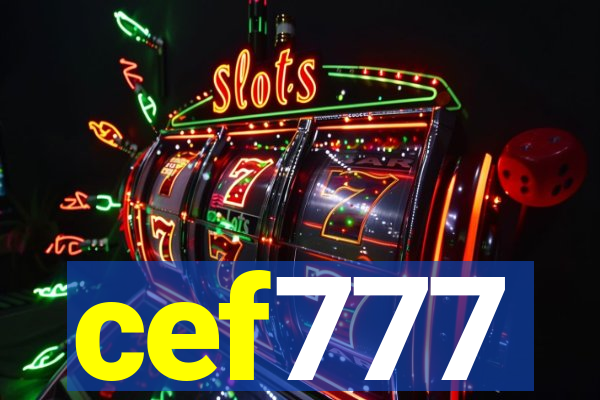 cef777