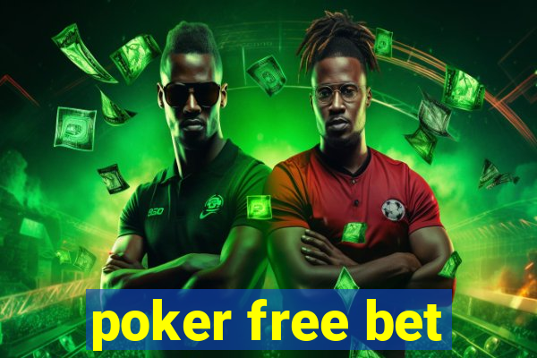 poker free bet