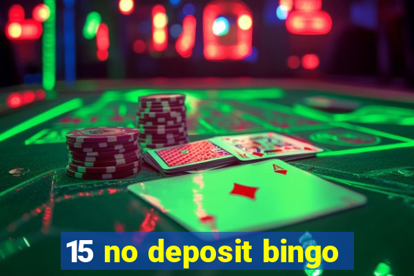 15 no deposit bingo