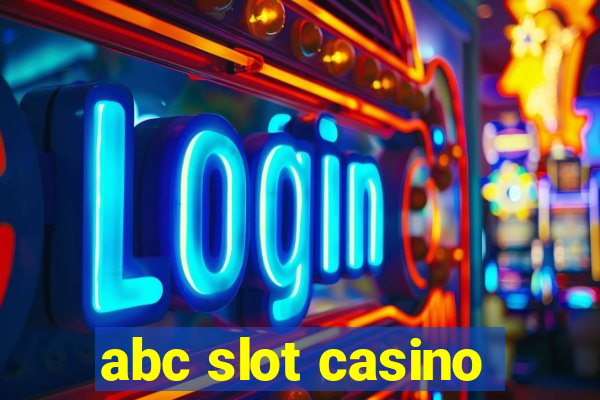 abc slot casino