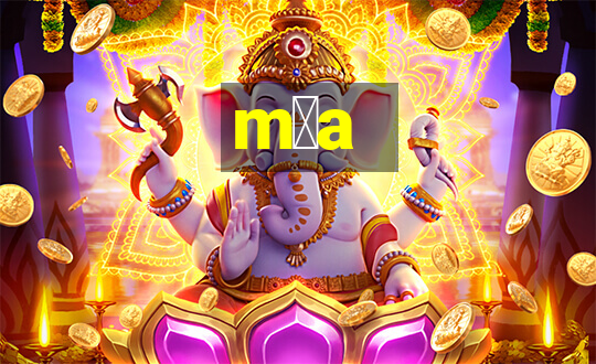 m媒a