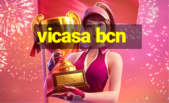 vicasa bcn