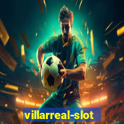 villarreal-slot.com