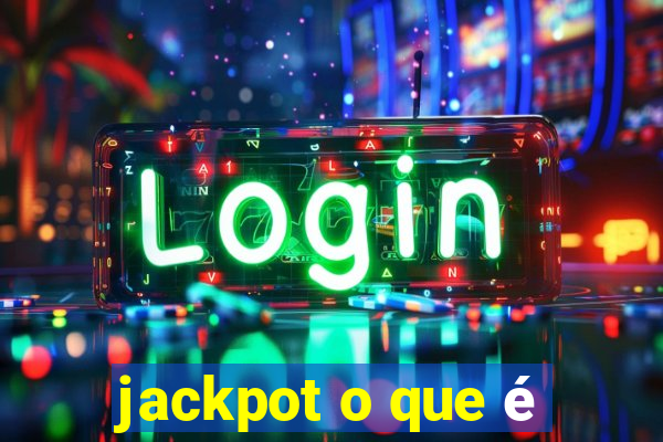 jackpot o que é