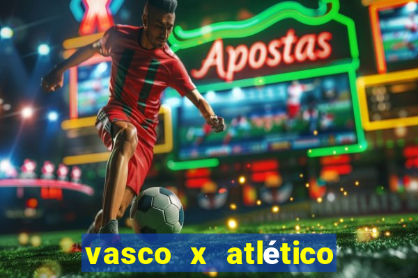 vasco x atlético mg onde assistir