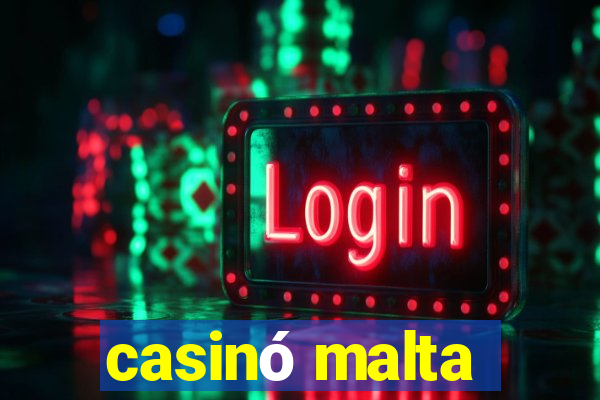 casinó malta