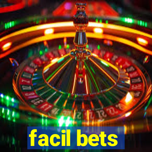 facil bets