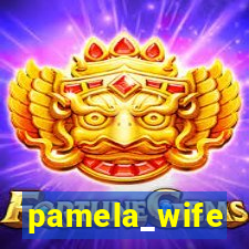 pamela_wife